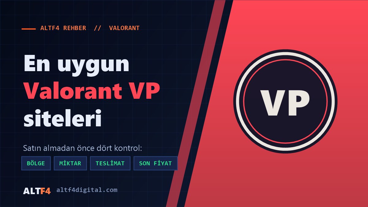 En uygun Valorant VP siteleri ve VP satın alırken dört kontrol